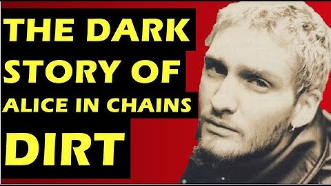 Alice in Chains: The Dark History of Dirt, Layne Staley