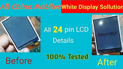 China mobile white display Sollution|24 pin memobile white display problem