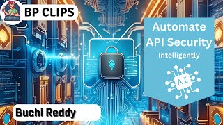 BPClips |  AI and ML for API Security