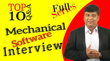 TOP 10 Q&A Mechanical Engineering Software Interview Fresher