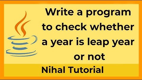 Write a program to check whether a year is leap year or not in java | Bluej | Java Program