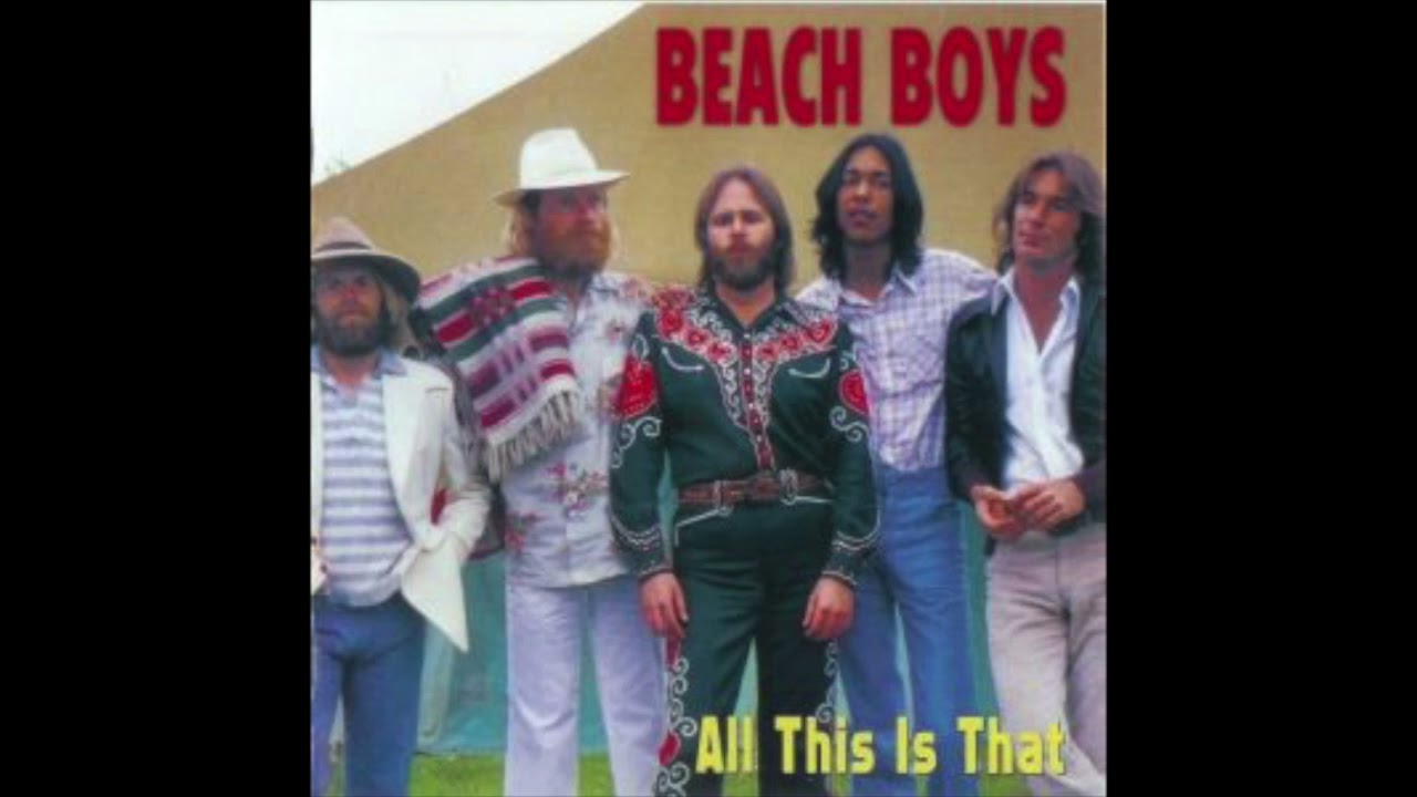 THE BEACH BOYS - All The Is That (Live) [1974] - YouTube