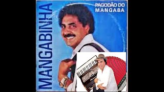 Video thumbnail of "Forró do Mangaba - completo - Mangabinha & Nhozinho - 1990"