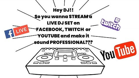 HEY DJs!!!  How to Stream Your Live Sets With GREAT SOUNDING - PRO AUDIO!!