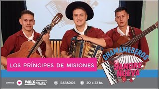 Los Principes de Misiones Chamameceros Sangre Nueva 19 08 23