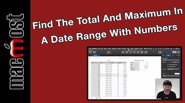 Find The Total And Maximum In A Date Range With Numbers (MacMost #1942)