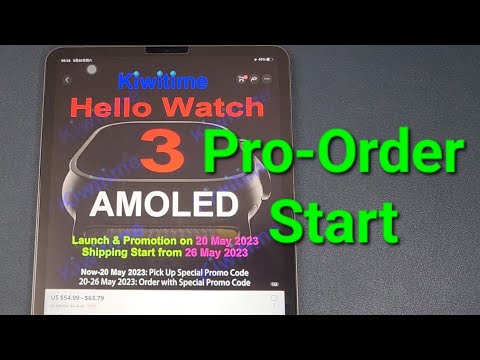 KIWITIME Hello Watch 3 Pre-order Start-Amoled Screen/Size/Design-Best Ultra Smartwatch ?