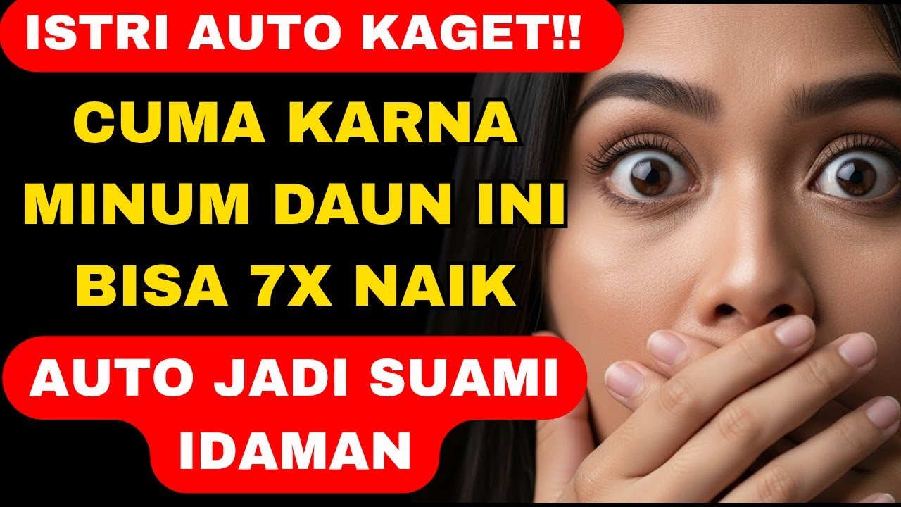 Pria 40+ Wajib Nonton‼️ Daun Pegagan Ini Bikin Istri Kaget 😳