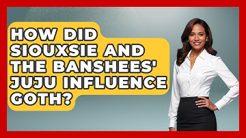 How Did Siouxsie And The Banshees