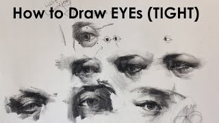 How to draw eyes 1 (TIGHT approach).