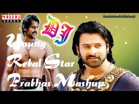 Prabhas Mixed Songs From Dj