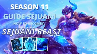 S11 Sejuani Guide : How to become a Sejuani beast