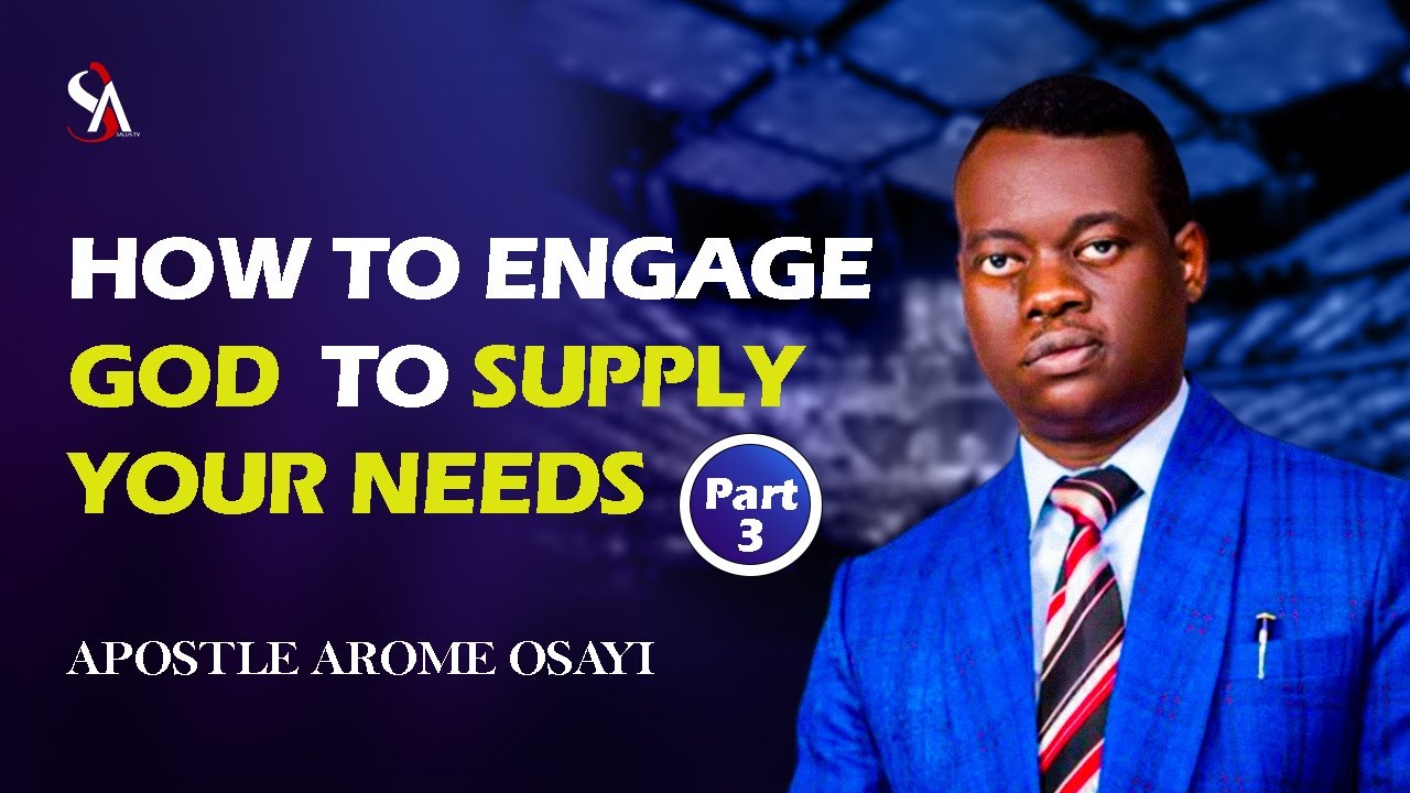 WATCH APOSTLE AROME OSAYI REVEAL THE SECRETS TO ENGAGING GOD TO SUPPLY ...