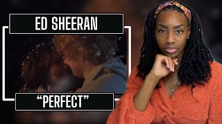 First Time Hearing Ed Sheeran - Perfect Reaction
