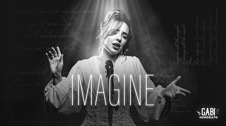 IMAGINE (John Lennon) - Versão em português por Gabi Honorato
