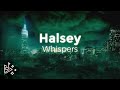 Halsey Whispers mp3