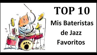 Top 10 Mis Bateristas de Jazz Favoritos