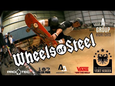 Wheels Of Steel - A Group Highlights - 2017 - UK Independent Vert Series