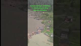 Aerial footage of Blatten in Switzerland after glacier collapse #blatten #switzerland #glacier