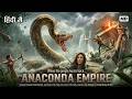 Anaconda Empire 2026 New Released Full Hindi Dubbed Action Adventure Movie Chinese Monster Film