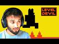 99% Players Can`t Complate This ! Level Devil Pt - 1
