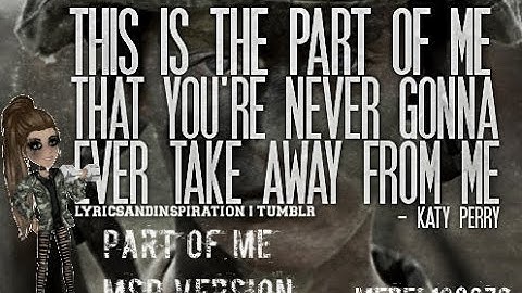 PART OF ME ~msp version