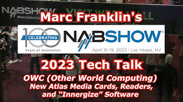 Tech Talk: NAB 2023 OWC (Other World Computing)