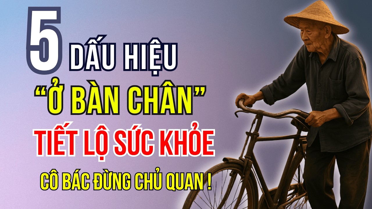 5 Dấu Hiệu Ở Chân Cảnh Báo Bệnh Thận Và Tiểu Đường - Xem Ngay Để Cứu Lấy Mình | Sống Đẹp Tuổi Già