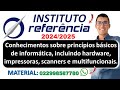 Conhecimentos sobre princípios básicos de informática | Banca Instituto Referência 2024 - 2025