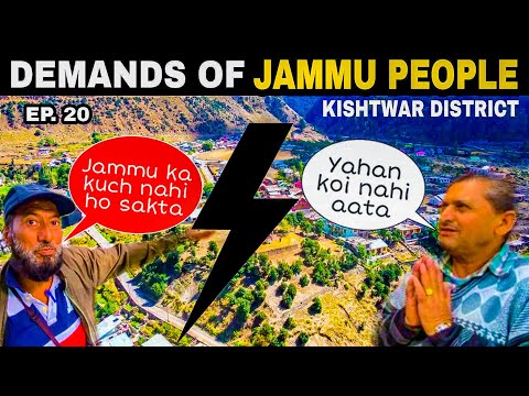 Demands of Jammu People from Govt. of India 🙁 Exploring Unexplored Kishtwar  ( Jammu ) Ep. 20