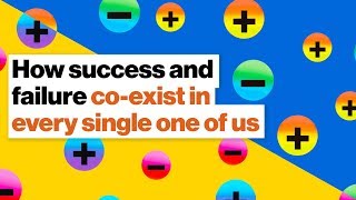 How success and failure co-exist in every single one of us | Michelle Thaller