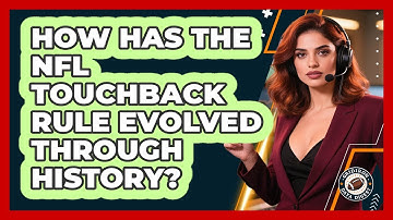 How Has The NFL Touchback Rule Evolved Through History? - Gridiron Data Digest