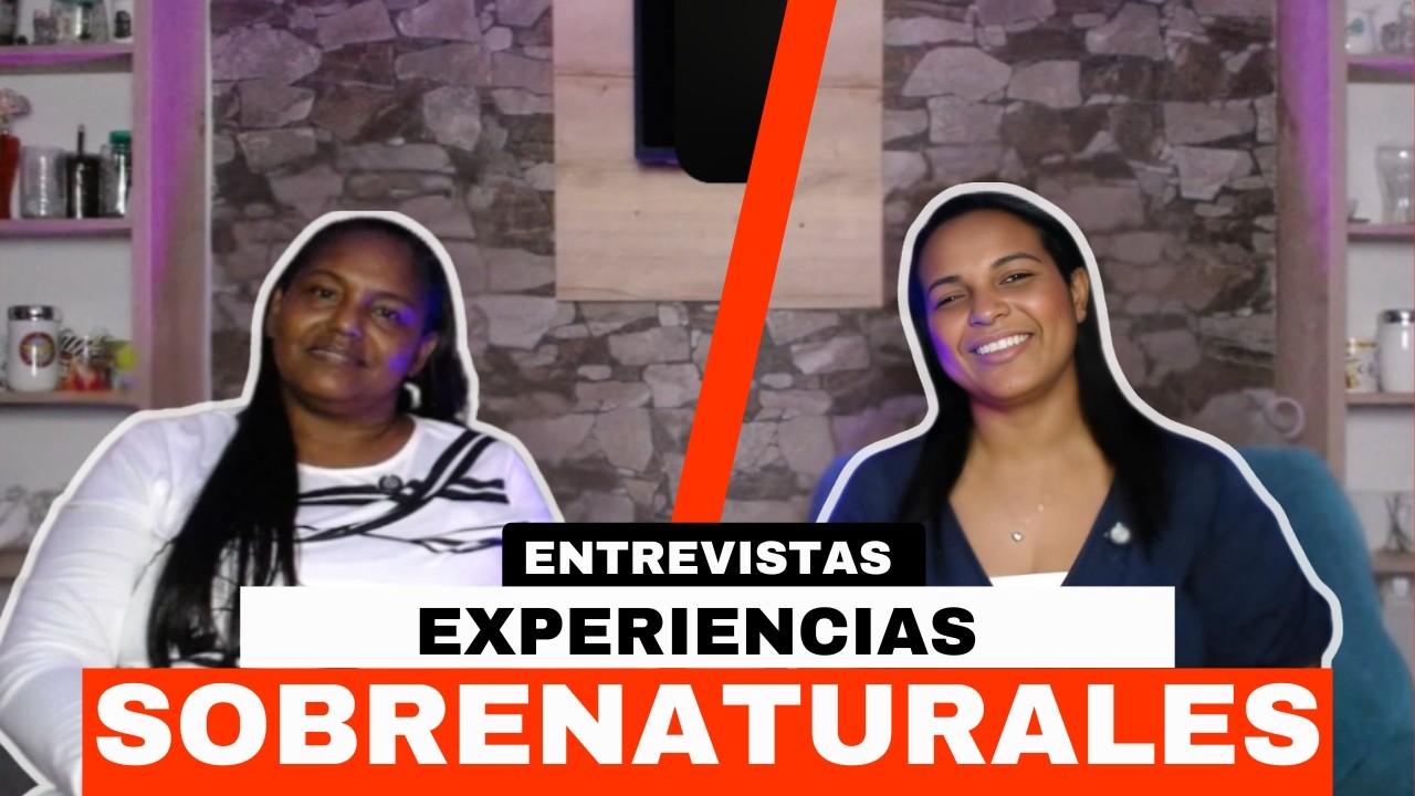 ENTREVISTA DE EXPERIENCIAS SOBRENATURALES.| HNA YOLVENIS FUENTES. 