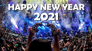 Happy New Year Remix 2021 🔥 TOMORROWLAND 2021 🔥 La Mejor Música Electrónica 2021 🔥 Lo Mas Nuevo Mix