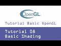 Tutorial OpenGL Basic - 08 - Basic Shading