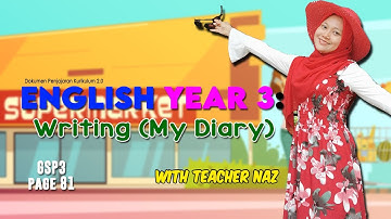 English Year 3 : Writing (My Diary | Page 81)