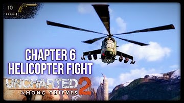 Uncharted 2: Chapter 6 | Helicopter Fight