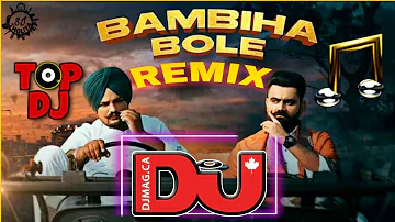 Bambiha Bole : Sidhu Moose Wala Ft. Amrit Maan [Remix] | Dj Sanjeev Latest Punjabi Songs 2020