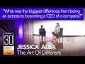 Forbes 30 Under 30 Summit | Jessica Alba | Q2 What was the biggest difference in being a CEO? 360°
