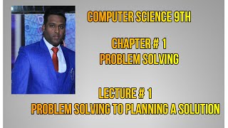 Lecture #1 Problem Solving II Chapter # 1 II 9th Computer