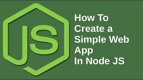 How To Create a Simple Web App In Node JS | Java Inspires