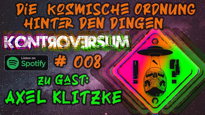 Kontroversum #008 - Die Kosmische Ordnung hinter d...