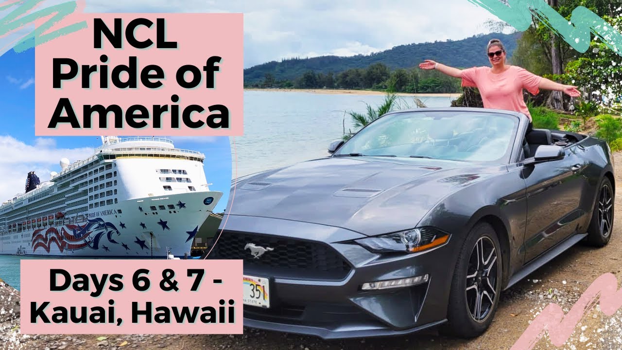 Круиз NCL Pride of America | День 6 и 7 — Кауаи, Гавайи | Залив Ханалей | Каньон Ваймеа | Спаутин...