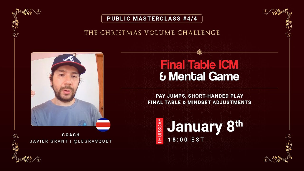 Public Masterclass #4/4 | Final Table ICM & Mental Game
