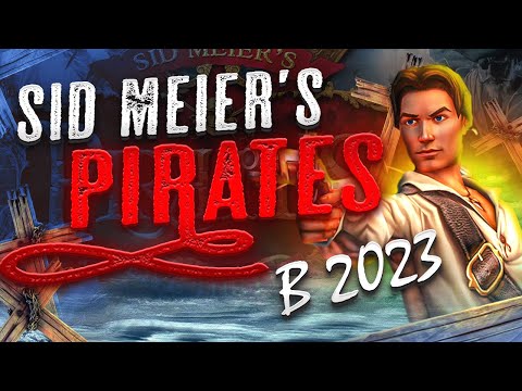 ЛУЧШАЯ ИГРА ПРО ПИРАТОВ - Sid Meier's Pirates в 2023 году!