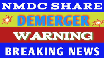 NMDC DEMERGER 💥 nmdc share latest news, nmdc share news today, nmdc share analysis, Nmdc share news