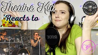 Theatre Kid React To Avenged Sevenfold: Buried Alive