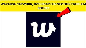 How To Solve Weverse App Network/Internet Connection Problem|| Rsha26 Solutions