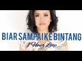 Biar Sampai Ke Bintang - Asmidar (1 Hour  Loop)