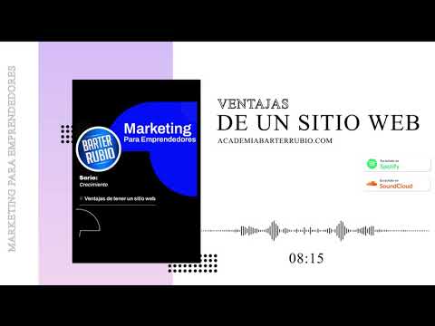 Marketing para Emprendedores: Ventajas de tener un Sitio Web